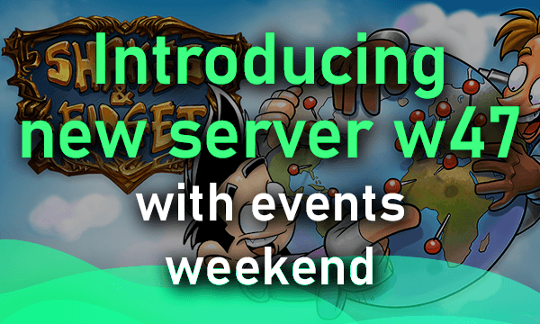 Introducing new server w47 - event weekend