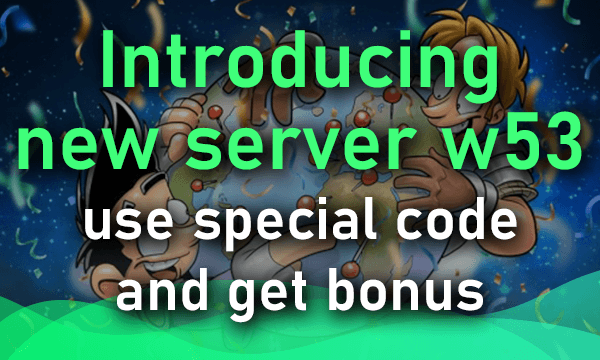 Introducing new server w53 - events weekend and special code