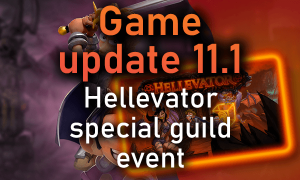 Game update 11.1 - Hellevator: guild event
