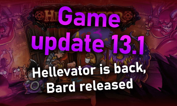 Game update 13.1 - Hellevator is back, Bard released