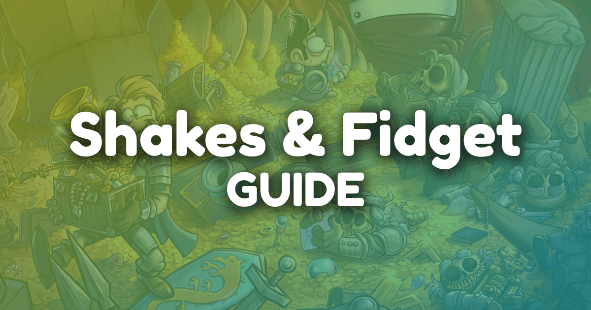 kvælende Loaded myg Shakes & Fidget (sfgame) guide